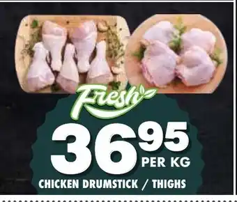 Choppies Chicken Drumstick/Thighs offer