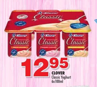 Choppies Clover Classic Yoghurt 6x100ml offer
