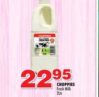Choppies Choppies Fresh Milk 2Ltr offer