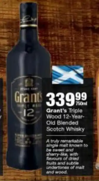 Checkers Liquor Shop Grant's Triple Wood 12-year-Old Blended Scotch Whiskey 750ml offer
