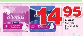 Always Maxi Pads 8's / 9's or 10's