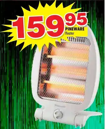 Choppies Pineware Heater offer