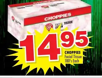 Choppies Choppies Facial Tissue 180's Each offer