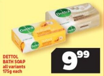 Usave Dettol Bath Soap All Variants 175g offer