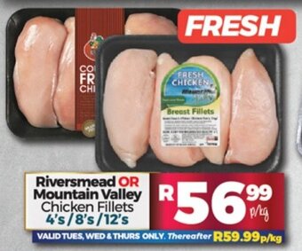 Take 'n Pay Riversmead or Mountain Valley Chicken Fillets 4's/8's/12's offer