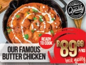 Take 'n Pay Our Famous Butter Chicken offer