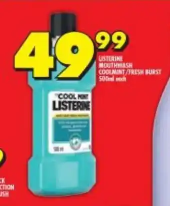 Shoprite Listerine Mouthwash Coolmint/ Fresh Burst 500ml offer