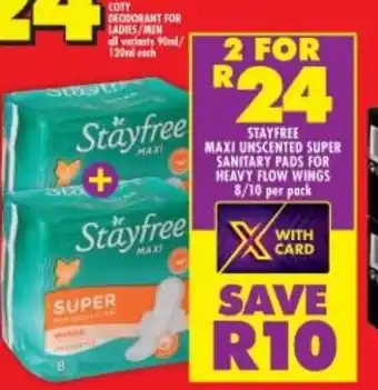 Shoprite Stayfree Maxi Unscented Super Sanitary Pads for Heavy Flow Wings 8/10 per pack offer