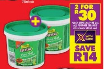 Shoprite Plush Supreme Pine Gel all Purpose Cleaner 500ml offer