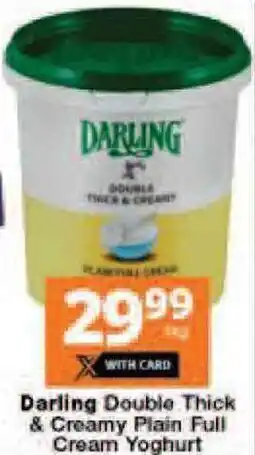 Checkers Darling Double Thick & Creamy Plain Full Cream Yoghurt offer