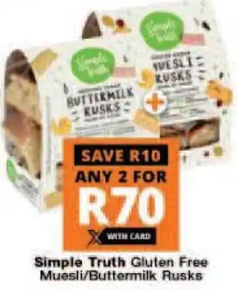 Checkers Simple Truth Gluten Free Muesli/Buttermilk Rusks offer