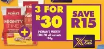 Shoprite Pieman's Mighty Fine Me 160g offer