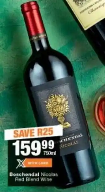 Checkers Liquor Shop Boschendal Nicolas Red Blend Wine 750 ml offer