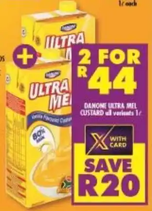 Shoprite Danone Ultra Mel Custard all variants 2 x 1L offer