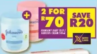 Shoprite Johnson's Baby Aqueous Cream 2 x 500ml offer