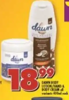 Shoprite Dawn Body Lotion/Hand & Body Cream 400ml offer