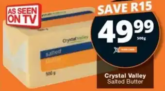 Checkers Hyper Crystal Valley Salted Butter 500g offer