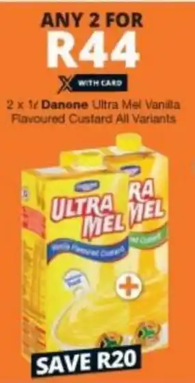 Checkers Hyper Danone Ultra Mel Vanilla Flavoured Custard 2 x 1L offer