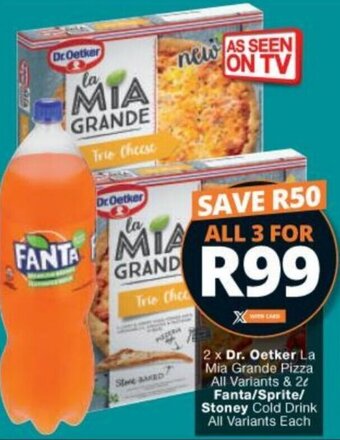 Checkers Hyper Dr. Oetker La Mia Grande Pizza 2x & Fanta/Sprite/Stoney Cold Drink 2L offer