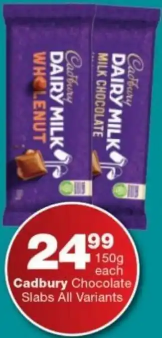 Checkers Hyper Cadbury Chocolate Slabs All Variants 150g offer
