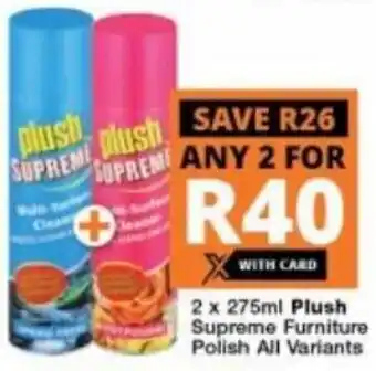 Checkers Hyper Plush Supreme Furniture Polish All Variants 2 x 275ml offer