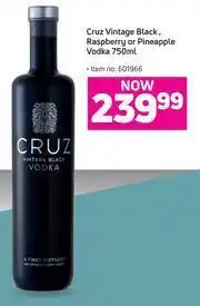 Cruz Vintage Black, Raspberry Or Pineapple Vodka-750ml