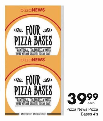Save Pizza News Pizza Bases 4's offer