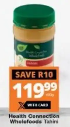 Health Connection Wholefoods Tahini 400g