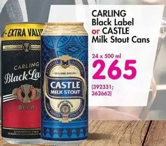 Makro Carling Black Label or Castle Milk Stout Cans 24x500ml offer