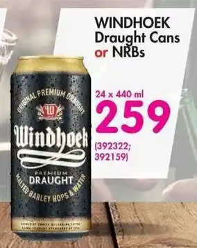Makro Windhoek Drought Cans or NRBs 24x440ml offer