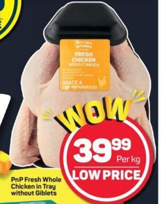 PnP Fresh Whole Chicken in Tray without Giblets per kg offer at Pick n Pay