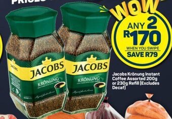 Pick n Pay Jacobs Kronung Instant Coffee Assorted 200g or 230g Refill offer
