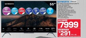 Pick n Pay Skyworth - 55" (140cm) Android Smart UHD TV offer