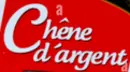 Chêne D'Argent