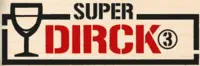 Super Dirck 3