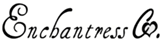 Enchantress Co. ads